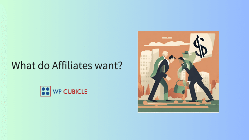 what do affiliates want featured image